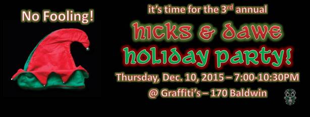 Hicks & Dawe Holiday Party Dec 10, 2015